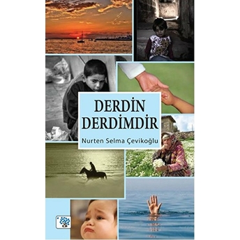 Derdin Derdimdir-Nurten Selma Çevikoğlu