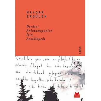 Derdini Anlatamayanlar Için Ansiklopedi: Paradoks Diyalektika Haydar Ergülen