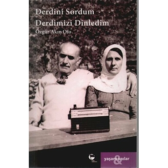 Derdini Sordum Derdimizi Dinledim-Özgür Akın Oto