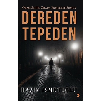 Dereden Tepeden - Hazım Ismetoğlu