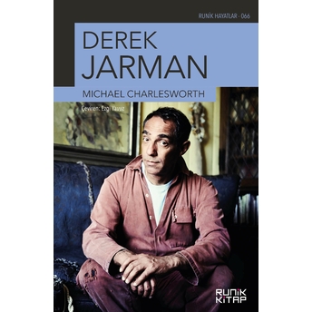 Derek Jarman Michael Charlesworth