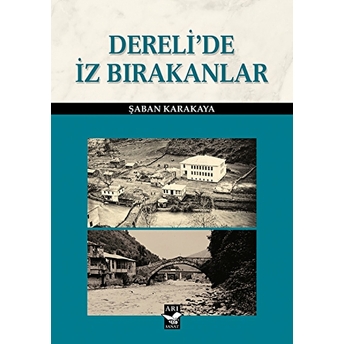 Dereli'de Iz Bırakanlar