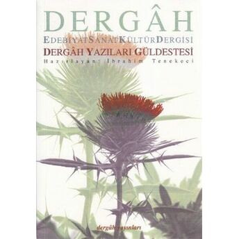 Dergah Yazıları Güldestesi Kolektif