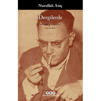 Dergilerde Nurullah Ataç