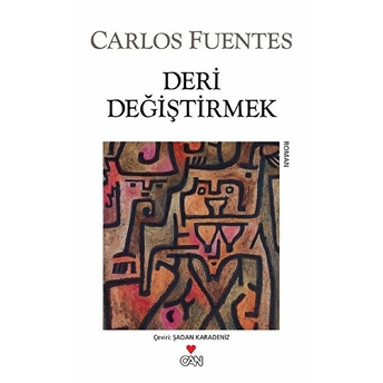 Deri Değiştirmek Carlos Fuentes