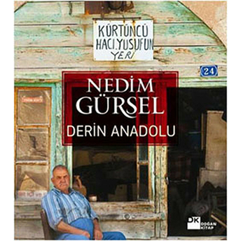 Derin Anadolu Nedim Gürsel