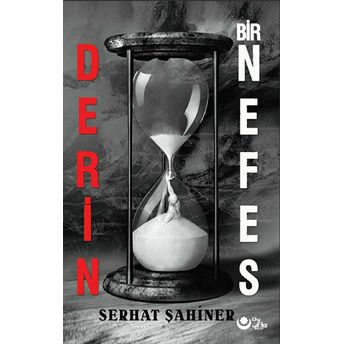 Derin Bir Nefes Serhat Şahiner