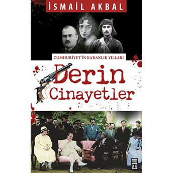 Derin Cinayetler Ismail Akbal