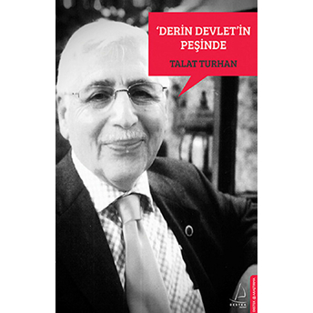 Derin Devlet'in Peşinde Talat Turhan