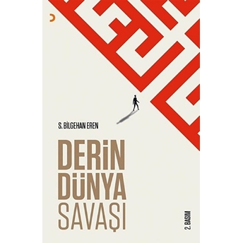 Derin Dünya Savaşı - S. Bilgehan Eren