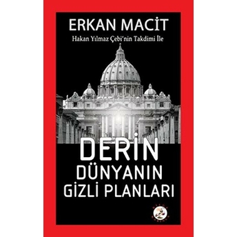 Derin Dünyanın Gizli Planları