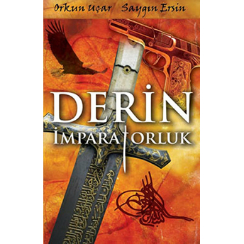 Derin Imparatorluk Orkun Uçar