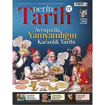 Derin Tarih Aylık Dergisi Sayı: 84 Mart 2019 Kolektif