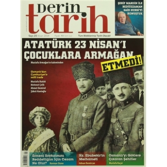 Derin Tarih Aylık Tarih Dergisi Sayı: 25 Nisan 2014 Kolektif