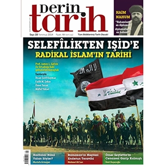 Derin Tarih Aylık Tarih Dergisi Sayı: 28 Temmuz 2014 Kolektif