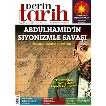 Derin Tarih Aylık Tarih Dergisi Sayı: 29 Ağustos 2014 Kolektif