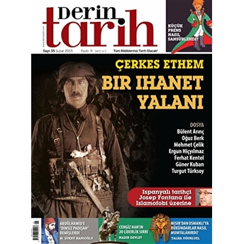 Derin Tarih Aylık Tarih Dergisi Sayı: 35 Şubat 2015 Kolektif