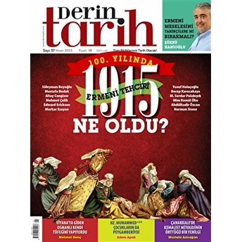 Derin Tarih Aylık Tarih Dergisi Sayı: 37 Nisan 2015 Kolektif