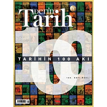 Derin Tarih Dergisi Sayı: 100 Temmuz 2020 Kolektif