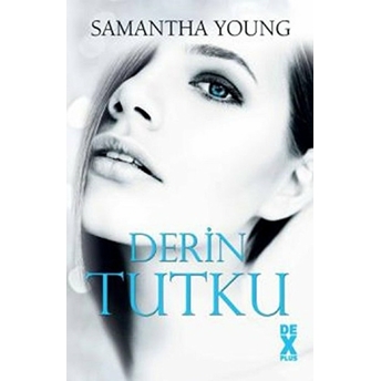 Derin Tutku Samantha Young