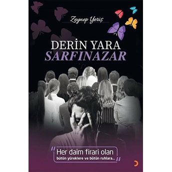 Derin Yara Sarfinazar - Zeynep Yeriş