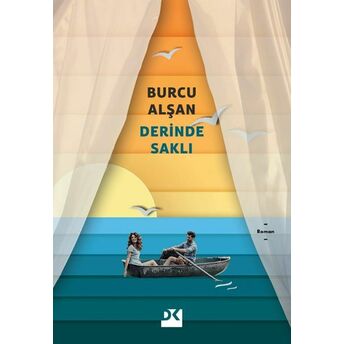 Derinde Saklı Burcu Alşan