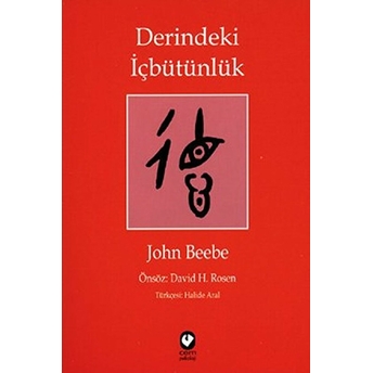 Derindeki Içbütünlük John Beebe