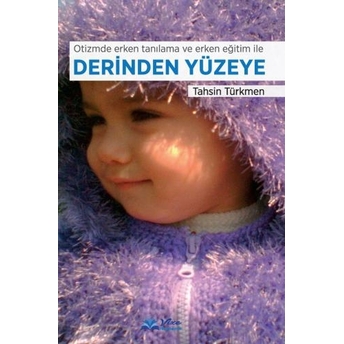 Derinden Yüzeye Tahsin Türkmen