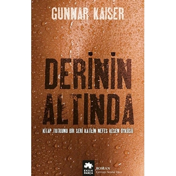 Derinin Altında Gunnar Kaiser