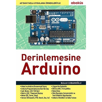 Derinlemesine Arduino Bülent Çobanoğlu