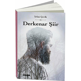 Derkenar Şiir Irfan Çevik