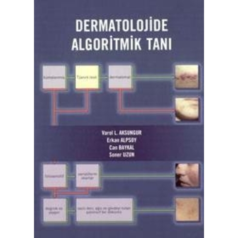 Dermatolojide Algoritmik Tanı - Varol Aksungur