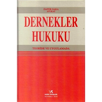 Dernekler Hukuku Zafer Saka