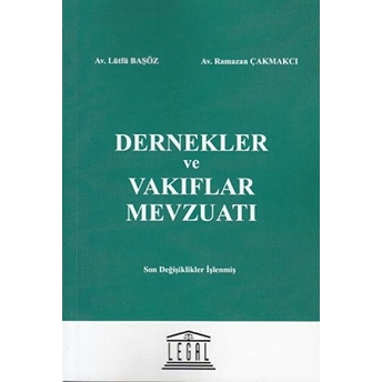 Dernekler Ve Vakıflar Mevzuatı Lütfü Başöz