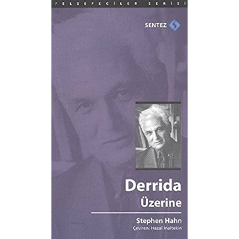 Derrida Üzerine Stephen Hahn