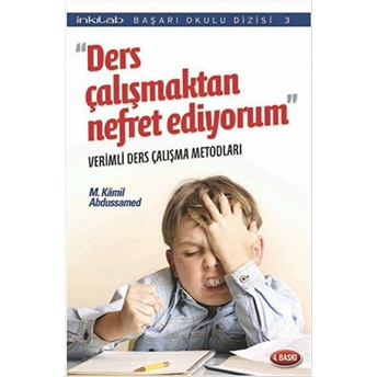 Ders Çalışmaktan Nefret Ediyorum M. Kamil Abdussamed