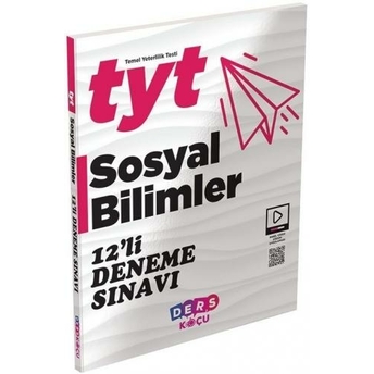 Ders Koçu Tyt Sosyal Bilimler 12 Li Deneme Sınavı Komisyon