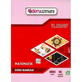 Ders Uzmanı 11. Sınıf Matematik Soru Bankası (Yeni) Kolektıf