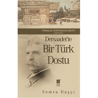 Dersaadette Bir Türk Dostu