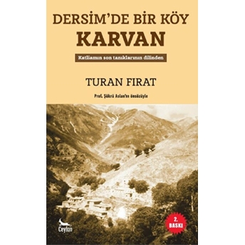 Dersim’de Bir Köy Karvan - Turan Fırat 9786050650358