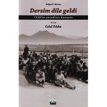 Dersim Dile Geldi Celal Yıldız