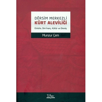 Dersim Merkezli Kürt Aleviliği