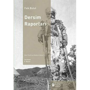 Dersim Raporları Faik Bulut