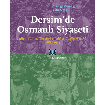 Dersim'de Osmanlı Siyaseti Vural Genç