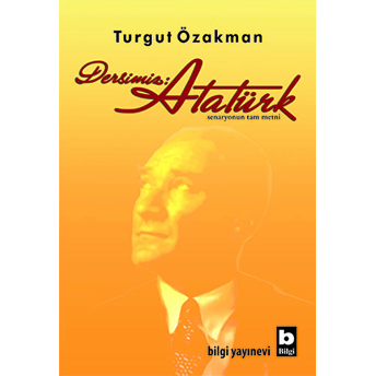 Dersimiz: Atatürk