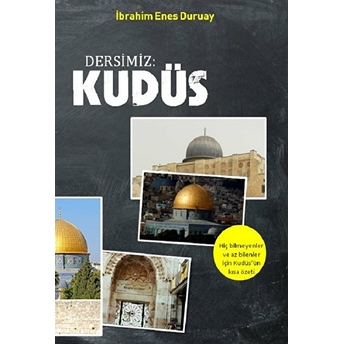 Dersimiz Kudüs Ibrahim Enes Duruay