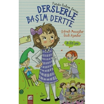 Derslerle Başım Dertte 1 - Şifreli Mesajlar Gizli Ajanlar Funda Özlem Şeran