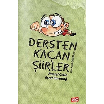 Dersten Kaçan Şiirler-Eşref Karadağ