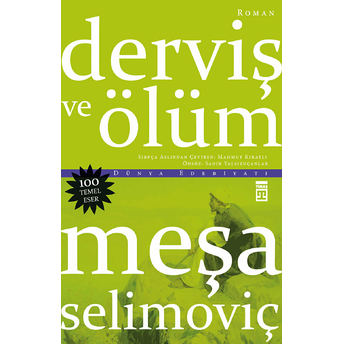 Derviş Ve Ölüm Meşa Selimoviç