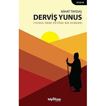 Derviş Yunus - Nihat Taydaş